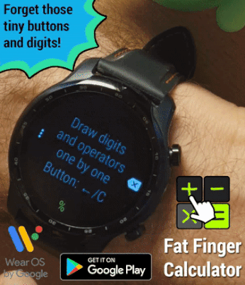 I made a new app for Wear OS: Fat Finger Calculator!